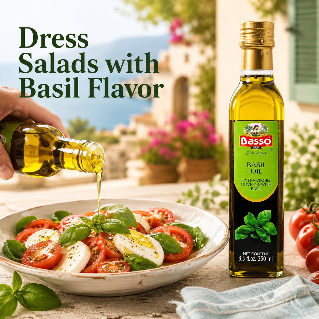 A bottle of Basso Basil Oil stands beside a bowl of salad with tomatoes, mozzarella, and basil, while a hand pours the oil. Large text reads 'Dress Salads with Basil Flavor.