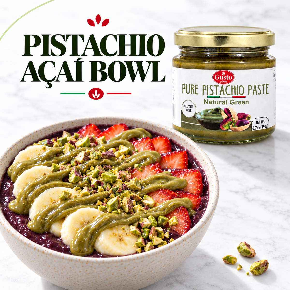 A bowl of pistachio acai smoothie topped with green paste, banana slices, strawberries, and chopped pistachios, shown next to a jar of Galaso Pure Pistachio Paste Natural Green on a white marble surface. Large text at the top reads 'PISTACHIO AÇAÍ BOWL'.