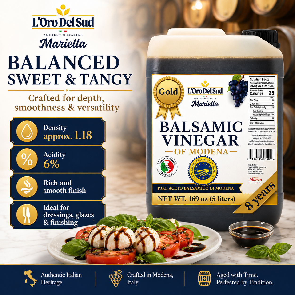 L’Oro Del Sud Mariella Gold Balsamic Vinegar of Modena, P.G.I. certified, aged 8 years, in a 5-liter container with gold award seal and nutrition facts label
