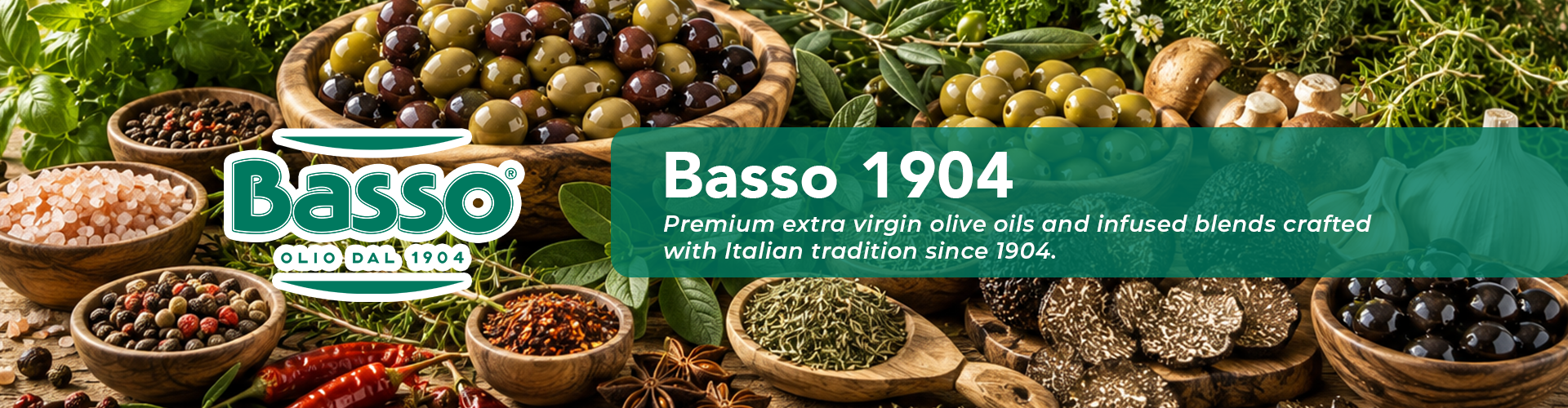 Basso 1904 Italian olive oils with olives, herbs, spices, garlic, and truffles.